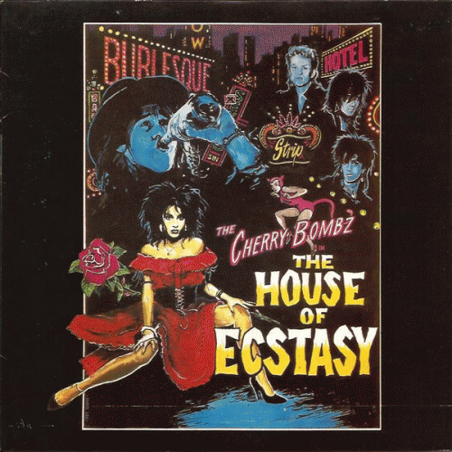 The Cherry Bombz : The House of Ecstasy